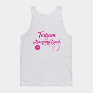 TEDIUM at Hanging Rock Tank Top